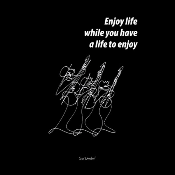 Enjoy Life Poster