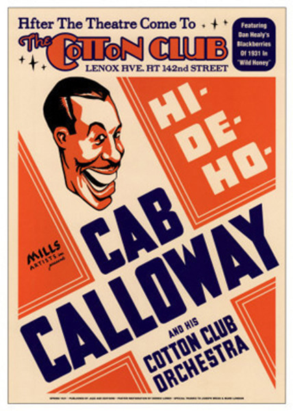 Cab Calloway: The Cotton Club NYC, 1931 Poster