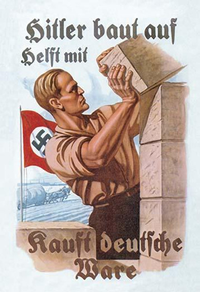 Help Hitler Build - Buy German Goods