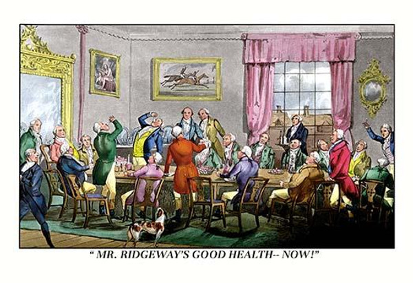 Drink to Mr. Ridgeway's Good Health