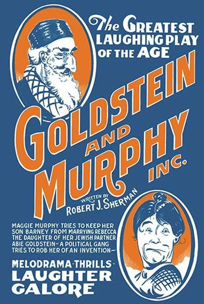 Goldstein and Murphy Inc.: The Greatest Laughing Play of the Age