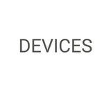 Devices