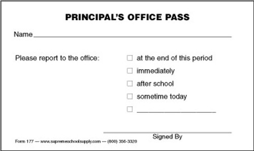 Principals Office Pass (177) - Supreme School Supply