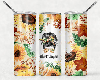 #ThankfulMama Sunflower Thanksgiving Design 20oz Tumbler