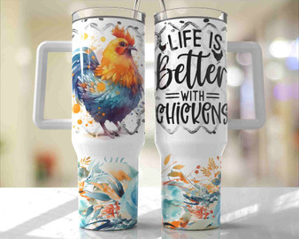 Chicken Life Is Better Farm Animal 40oz Tumbler