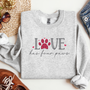 Love Has Four Paws Dog Cat Mom Long Sleeve T-Shirt or Sweatshirt