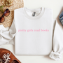 Pretty Girls Read Books Sweatshirt or T-shirt, Crewneck or Long Sleeve Shirt Option