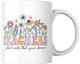 Teacher Planted Seeds Coffee Mug 15oz