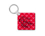 Hugs Kisses & Valentine Wishes Aluminum Keychain or Zipper Pull