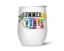 Summer Vibes Wine Tumbler 12oz