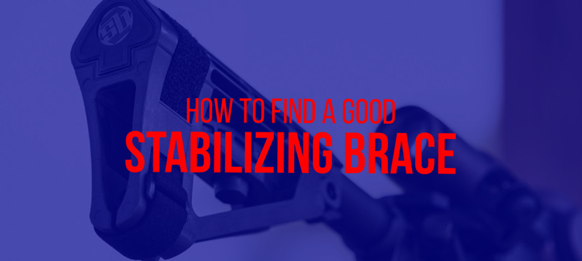 How to Find Affordable Stabilizing Pistol Braces Without Sacrificing Quality