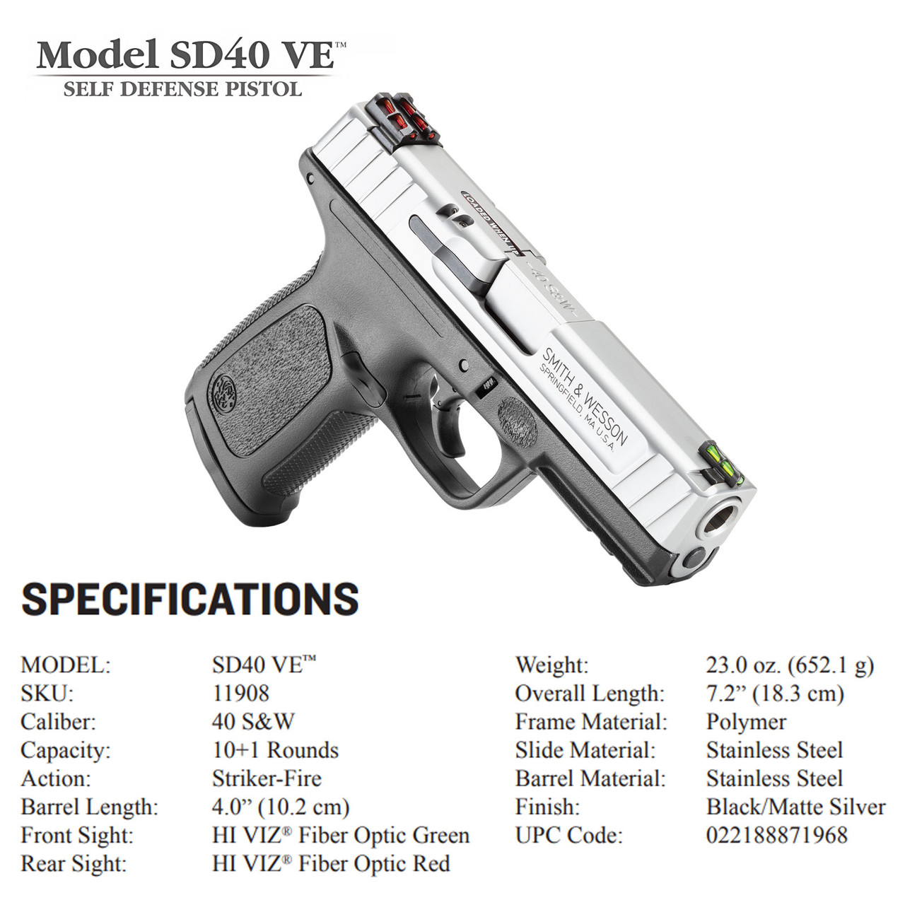 SMITH WESSON SD40 VE 40 SW 4in 10rd Pistol 11908