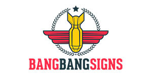 Bang Bang Signs