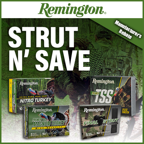 Purchase at least two (2) boxes of qualifying Remington turkey shotshells between March 1, 2026, and May 31, 2026, and get rewarded with up to $100 back.
