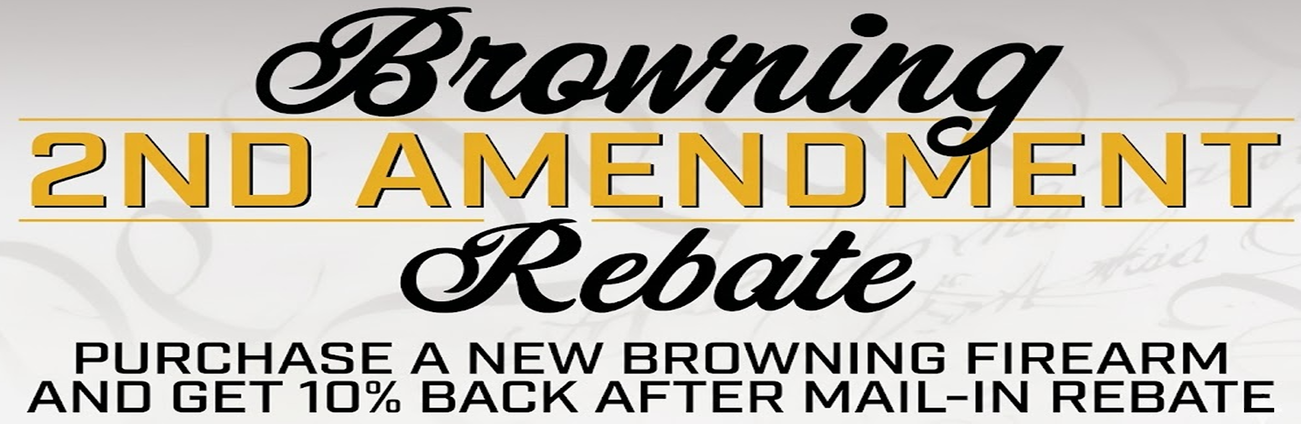 Purchase any Browning firearm between April 1 and April 30, 2026, and receive a 10% rebate based on your final purchase price through an official consumer rebate program