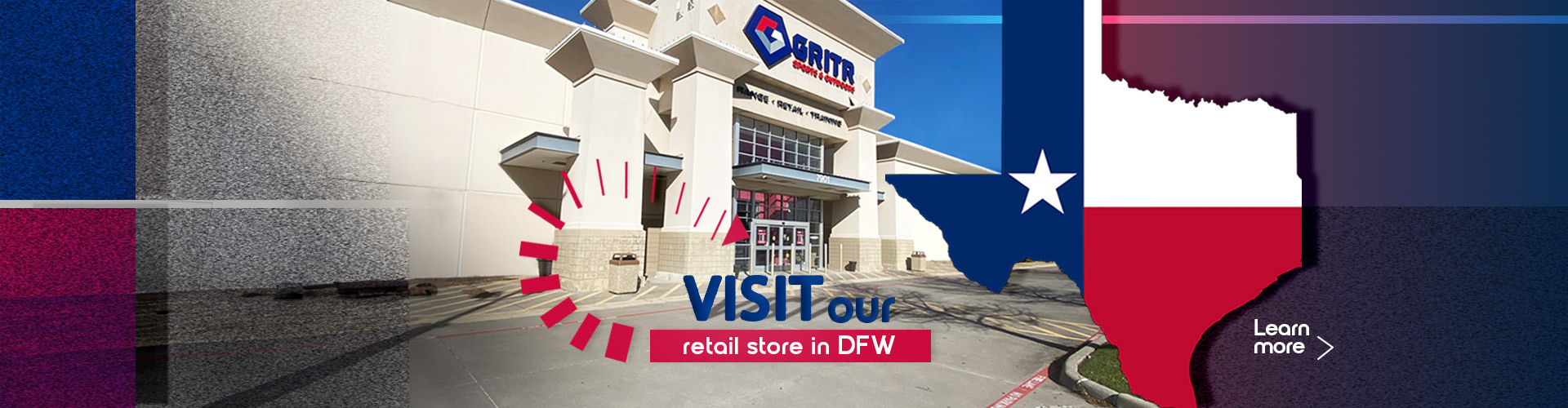 graphic, storefront of Gritr Sports & Outdoors Retail Store in DFW, text, Visit Our Retail Store in DFW
