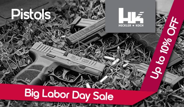 Don’t miss Big Labor Day Sale on HK pistols - up to 10% off