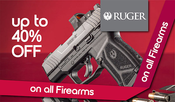 Up To 40% OFF on all RUGER Firearms