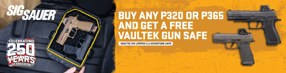 Claim a free safe with qualifying SIG Sauer P365 or SIG Sauer P320 pistols!