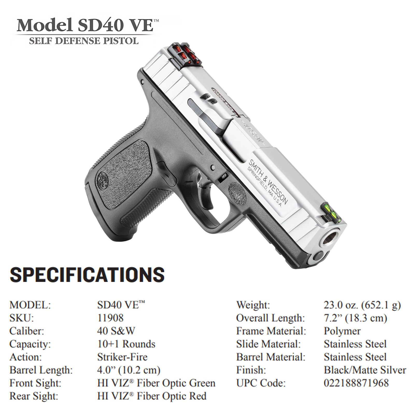 SMITH WESSON SD40 VE 40 SW 4in 10rd Pistol 11908