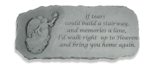 Decorative Bench - If Tears Could Build - Memorial Garden Stone - 371