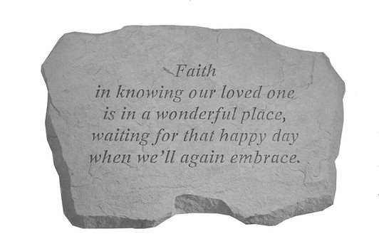 Family Memorial -  Faith in Knowing Our Loved One - Memorial Garden Stone