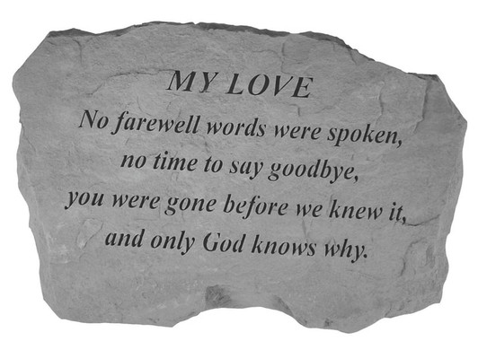 Family Memorial - My Love - No Farewell Words - Memorial Garden Stone