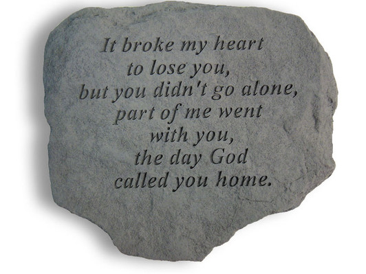 Garden Accents - It Broke My Heart - Memorial Garden Stone