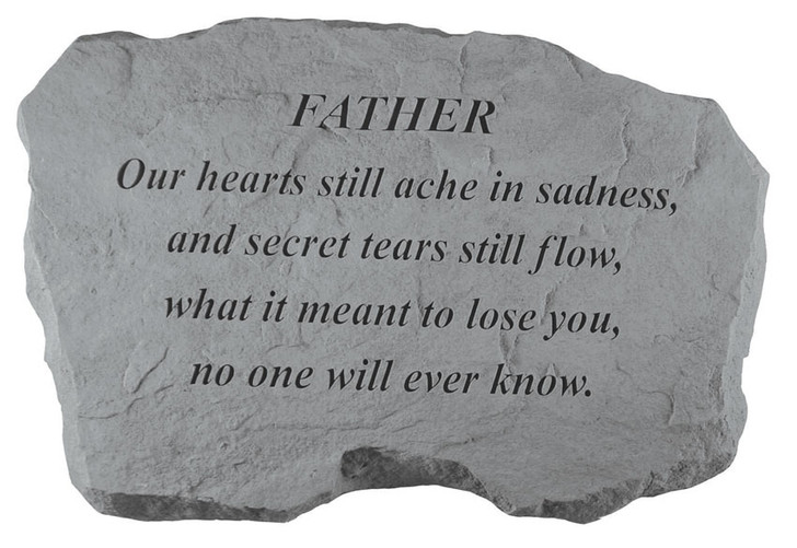 Family Memorial - Father - Our Hearts Still Ache - Memorial Garden Stone