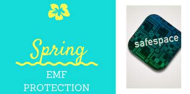 Spring! Add EMF Protection Spring! Add EMF Protection