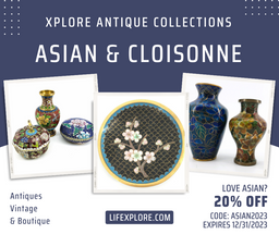 Xploring More Asian Art and Antiques