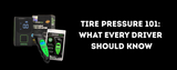 Tire Pressure 101: What Every Driver Should Know