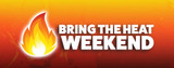 Bring the Heat Weekend