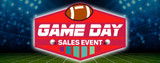 Game Day Sales Event
