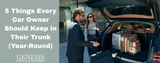 5 Things Every Car Owner Should Keep in Their Trunk (Year-Round)