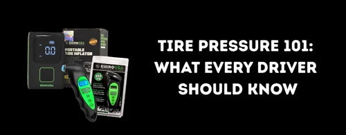 Tire Pressure 101: What Every Driver Should Know
