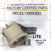 Part Number W10856866 replaces  4323560,  4336441,  4343038,  4343163,  4343216,  4349571,  4349572,  4352753,  4355034,  4355535,  4355678,  4371450,  4372381,  4389459,  4389803,  816668,  816891,  877803,  98004293,  W10114530,  W10554269