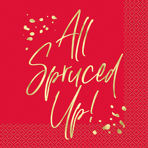 Red paper napkins with gold ‘All Spruced Up’ lettering for holiday parties