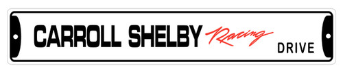 Carroll Shelby Racing Drive Street Sign
