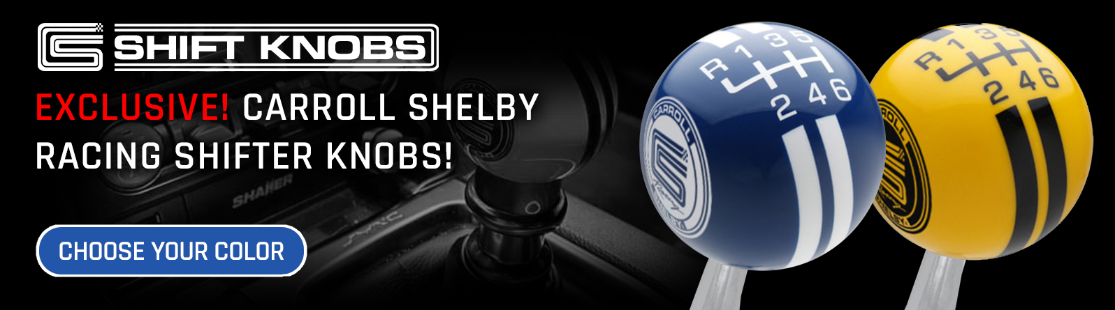 Carroll Shelby Racing - Shifter Knobs