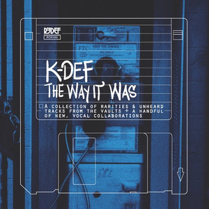 K-Def - The Way It Was (Sea Blue Vinyl LP) K-Def - The Way It Was (Sea Blue Vinyl LP)
