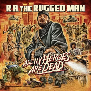 R.A. The Rugged Man - All My Heroes Are Dead (3XLP)