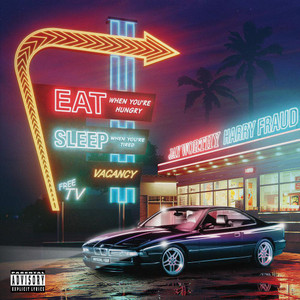 Jay Worthy & Harry Fraud - Eat When You're Hungry Sleep When You're Tired Jay Worthy & Harry Fraud - Eat When You're Hungry Sleep When You're Tired