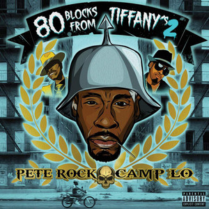 Pete Rock x Camp Lo - 80 Blocks From Tiffany's 2 Pete Rock x Camp Lo - 80 Blocks From Tiffany's 2