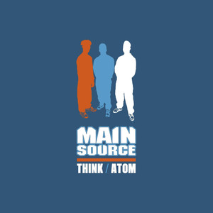 Main Source - Think b/w Atom (Orange Vinyl 7")