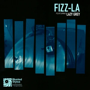 BLUNTED STYLUS - FIZZ-LA (BLUE vinyl)