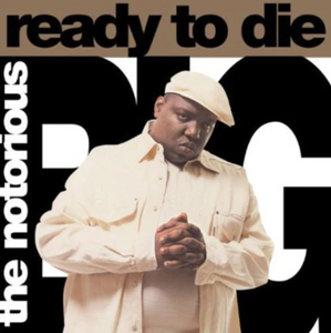 NOTORIOUS B.I.G. - READY TO DIE (ALT COVER)