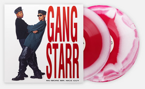 GANG STARR - NO MORE MR. NICE GUY GANG STARR - NO MORE MR. NICE GUY
