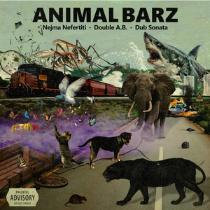 NEJMA NEFERTITI, DOUBLE A.B. & DUB SONATA - ANIMAL BARZ NEJMA NEFERTITI, DOUBLE A.B. & DUB SONATA - ANIMAL BARZ
