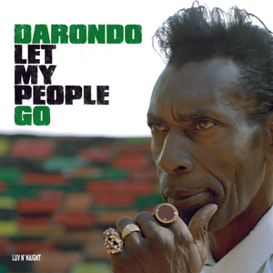 DARONDO - LET MY PEOPLE GO DARONDO - LET MY PEOPLE GO